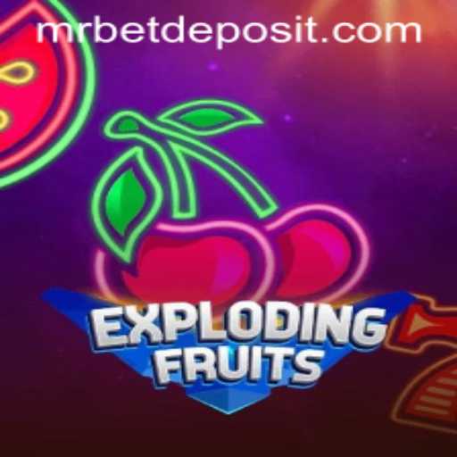 ExplodingFruits: A Fruitful Adventure with Mr Bet