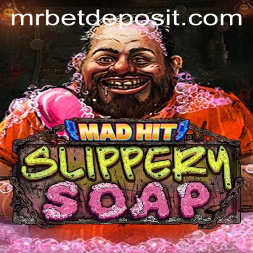 MadHitSlipperySoap: A Riveting Game Adventure with Mr Bet